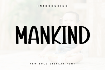 Unleash the Potential of the Mankind Font